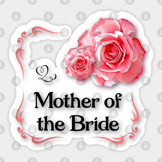 Mother of the Bride Sticker by MaryLinH